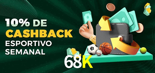 10% de bônus de cashback na 68K